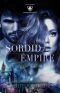 [The Forbidden Royals Trilogy 03] • Sordid Empire